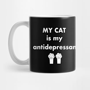 My cat is my antidepressant Mug